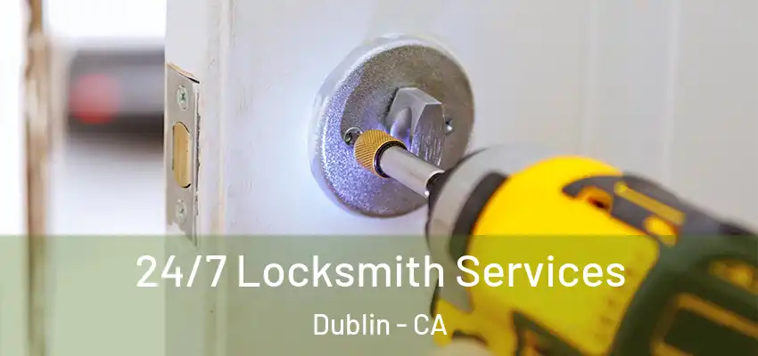  24/7 Locksmith Services Dublin - CA