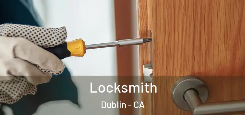 Locksmith Dublin - CA